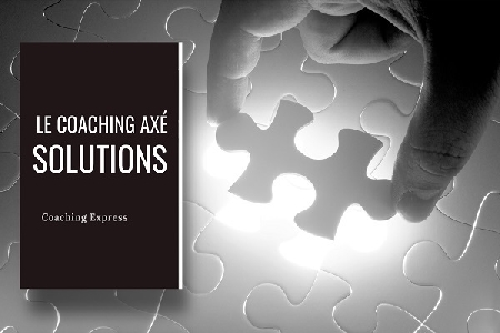 Le coaching axé Solutions