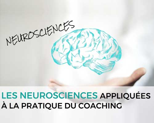 Les neurosciences appliquées à la pratique du coaching