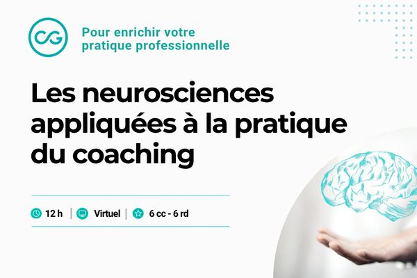 Les neurosciences appliquées à la pratique du coaching