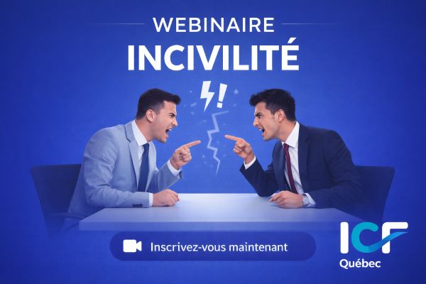 Webinaire - Incivilité : aider les leaders à la détecter