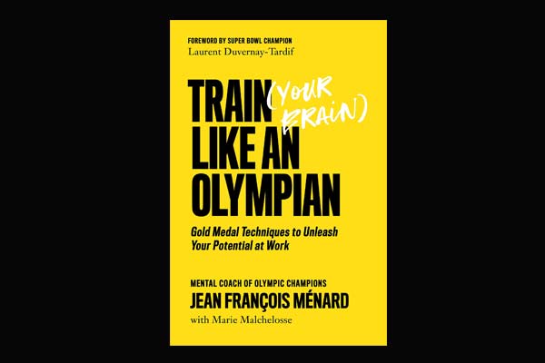 Train (Your Brain) Like An Olympian. Ce que nous avons aimé de ce livre