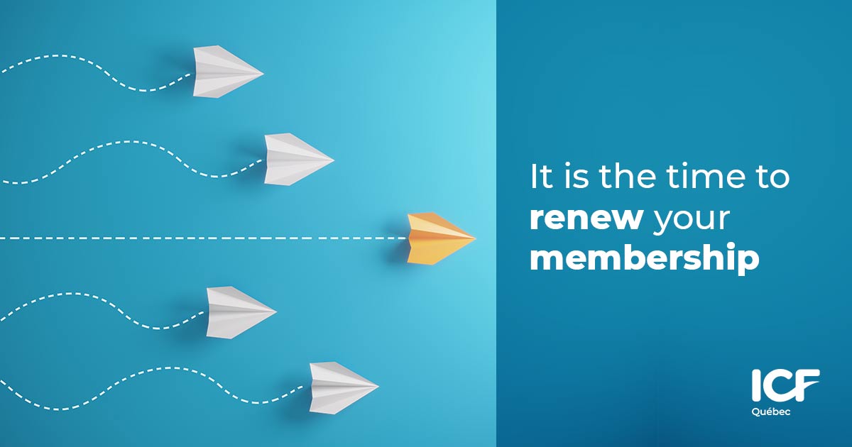 It is time to renew your membership ! ICF Québec
