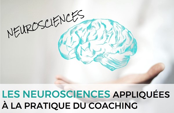 Les neurosciences appliquées et la pratique du coaching