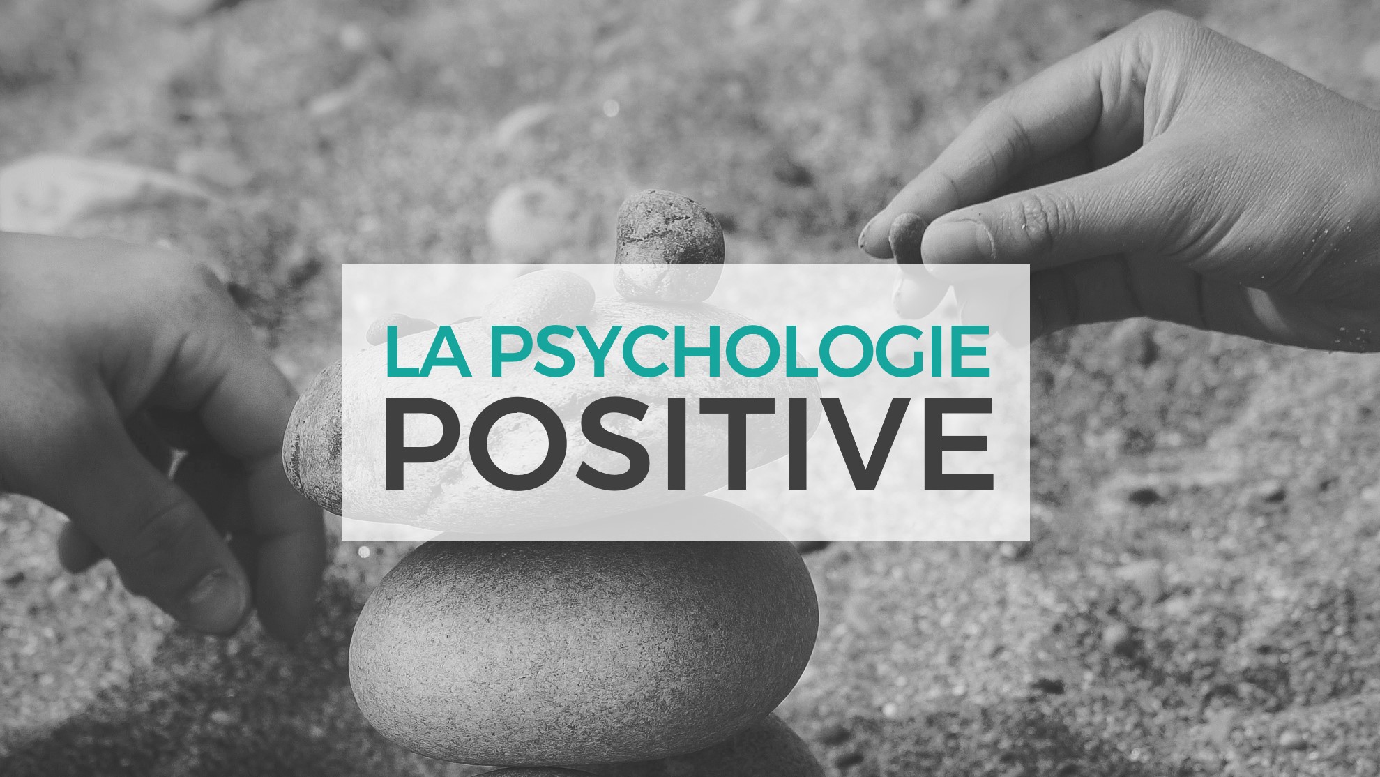 La psychologie positive : développer l'exercice d'un leadership positif